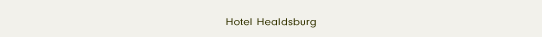 hotel healdsburg